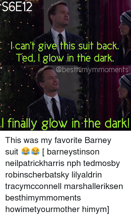 s6e12-cant-give-this-suit-back-ted-glow-in-the-9553822