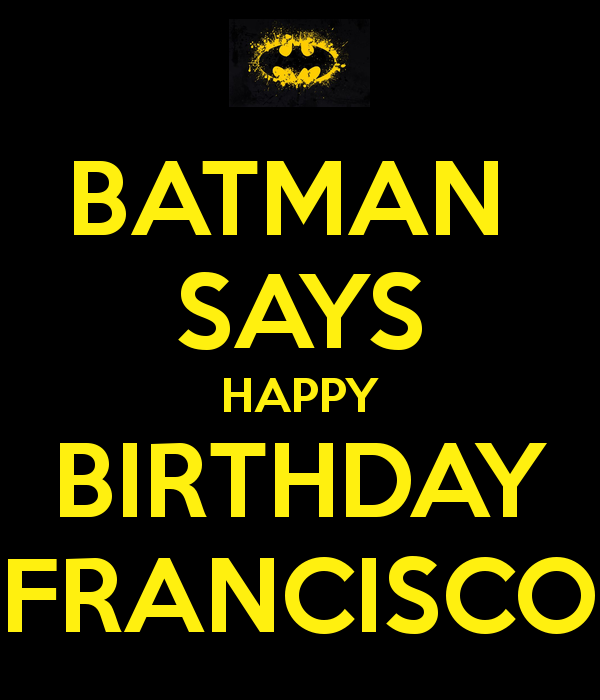 batman-says-happy-birthday-francisco